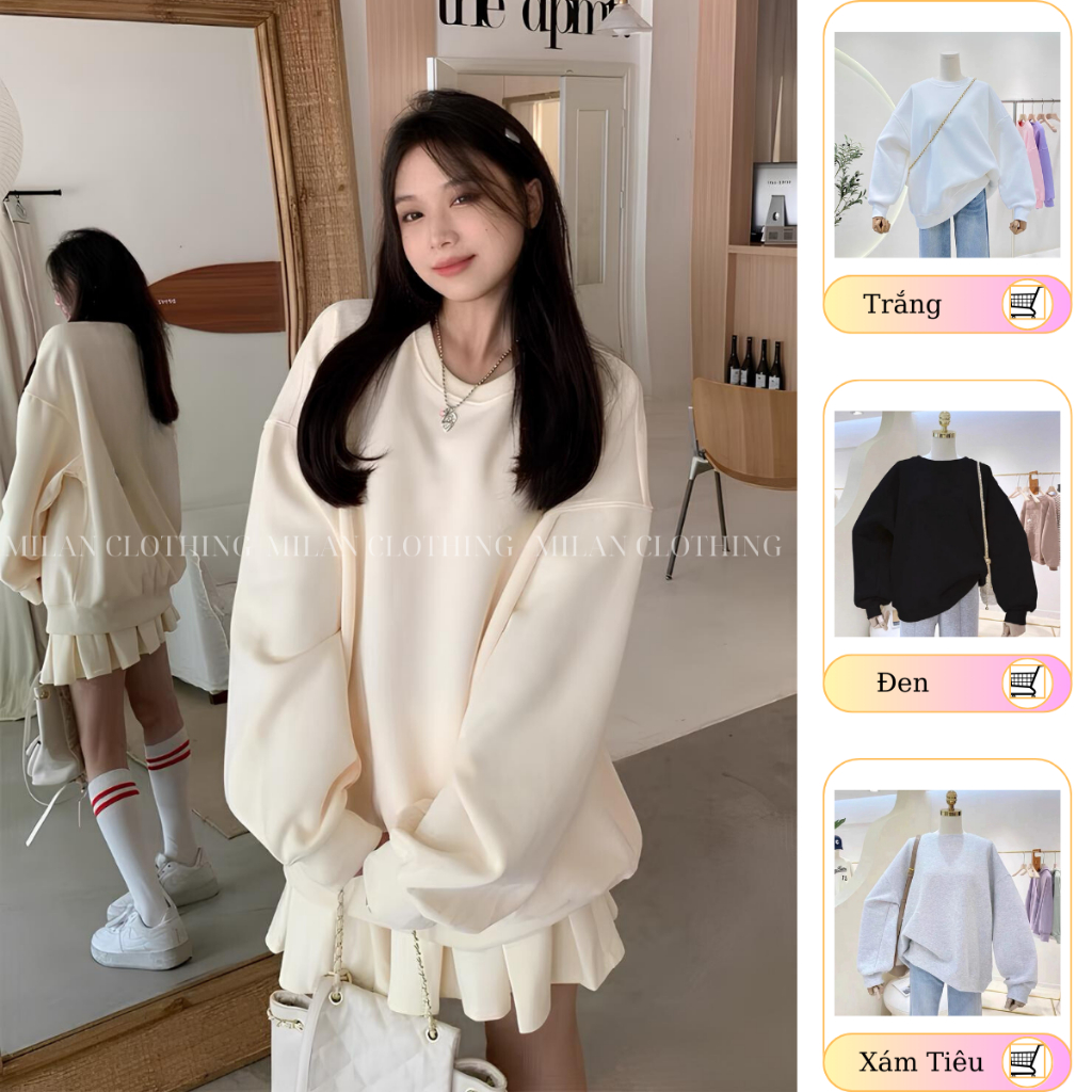 Áo sweater nữ lót bông dày loại I, áo nỉ bông thu đông form rộng Hàn Quốc Milan Clothing