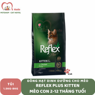 Hạt Reflex Mèo nhỏ vị gà 1.5kg