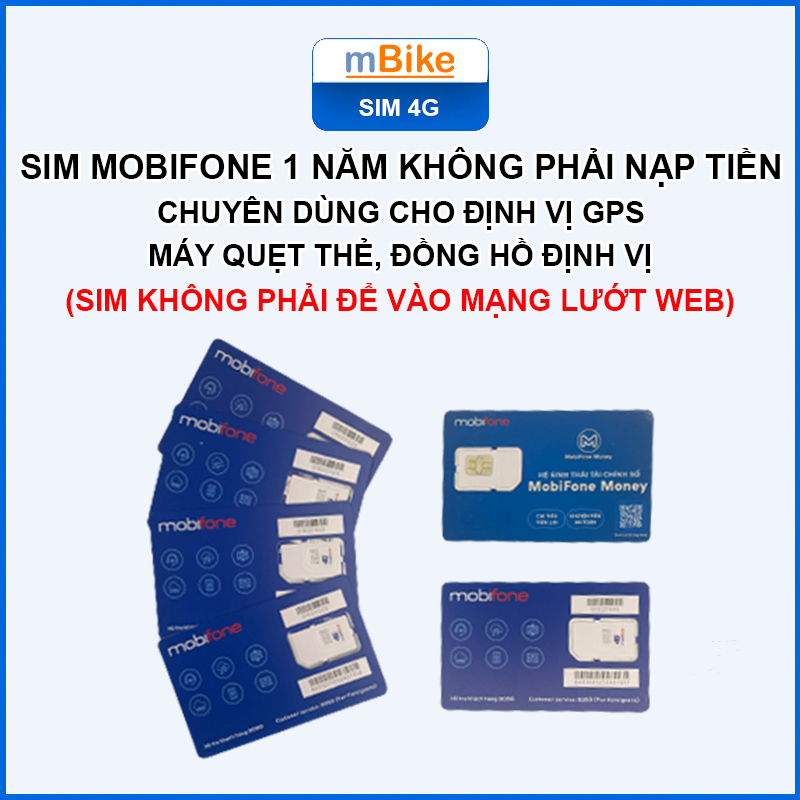 SIM 4G MobiFone Dùng Cho Thiết Bị Định Vị GPS Trọn Gói 1 Năm Không Cần Nạp Tiền