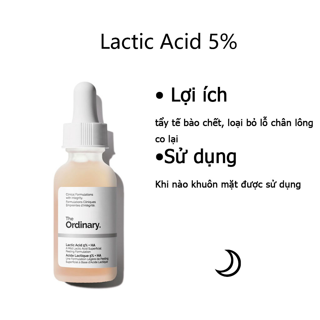 Serum Sáng da giảm thâm Lactic Acid 5%  + HA - The Ordinary 30ml