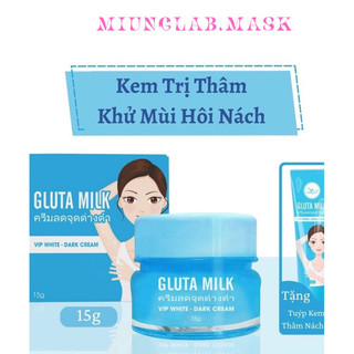 [CHÍNH HÃNG100%] KEM GIẢM THÂM NÁCH COLLAGEN GLUTA MILK THÁI LAN