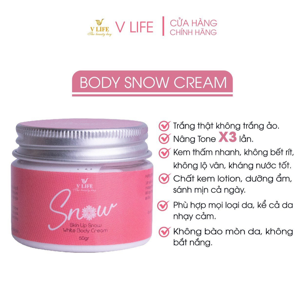 Kem dưỡng trắng da body Snow 50gr V Life: Dưỡng ẩm, trắng da, se khít lỗ chân lông thoa lên da nâng từ 2-3 tone