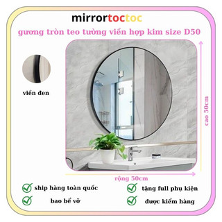 Gương treo nhà tắm 𝐇𝐚̀𝐧𝐠 𝐜𝐨́ 𝐬𝐚̆̃𝐧, Gương tròn treo tường khung kim loại cao cấp đường kính tự chọn tặng phụ kiện
