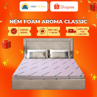 Nệm Foam Aroma Classic êm ái, đàn hồi tốt, bảo hành chính hãng 10 năm