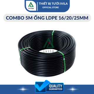 Combo 5m ống LDPE 16/20/25mm, Ống PE phi 16mm/20mm, Ống dẫn nước hệ thống tưới,100% nhựa nguyên sinh