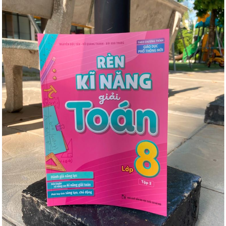 Sách - Rèn kĩ năng giải toán lớp 8 - Tập 2 - Theo chương trình giáo dục phổ thông mới - MLB74