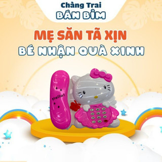 Điện thoại Hello Kitty cho bé - Qùa tặng Chàng Trai Bán Bỉm