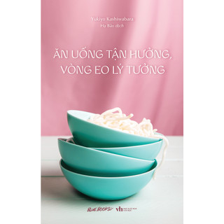 Sách - ăn uống tận hưởng, vòng eo lý tưởng