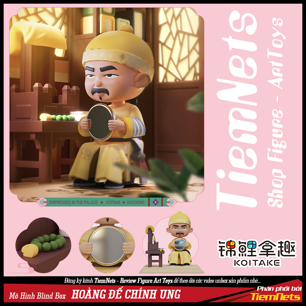 MÔ HÌNH BLIND BOX HẬU CUNG CHÂN HOÀN TRUYỆN