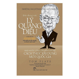 Sách Đối thoại với Lý Quang Diệu. Nhà nước công dân Singapore: Cách thức xây dựng một quốc gia