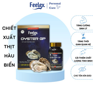 Tinh chất hàu biển Feelex Oyster GP Premium tăng cường sinh lý nam giới hộp 60 viên