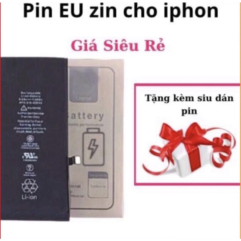 Pin Eu Cho Ip 5/ 5s/ 5c/ 5se/ 6/ 6p/ 6s/ 6sp/ 7/ 7p/ 8/ 8p Mới 100% Tặng Kèm Siu Dán