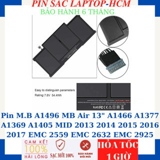 Pin M.B A1496 dùng cho MB Air 13" A1466 A1377 A1369 A1405 MID 2013 2014 2015 2016 2017 EMC 2559 EMC 2632 EMC 2925