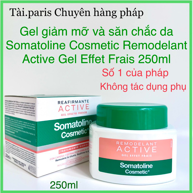 Gel giảm mỡ săn chắc da Somatoline Cosmetic Remodelant Active Gel Effet Frais 250ml