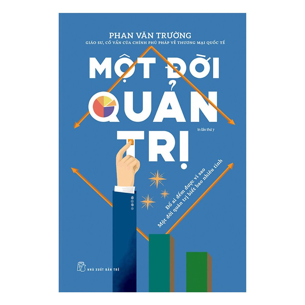 Sách Một Đời Quản Trị (Tái Bản)
