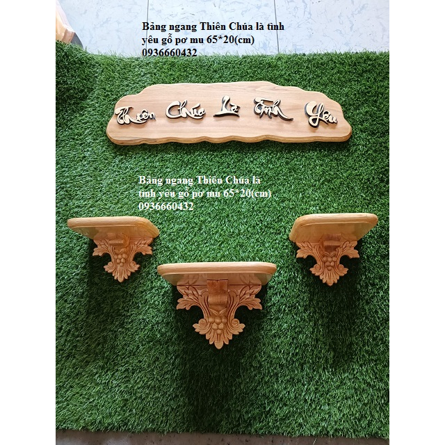 Bảng câu đối ngang "Thiên Chúa là tình yêu" hoặc "Kính nhớ tổ tiên" 65x20 gỗ pơ mu trang trí bàn thờ gđ công giáo