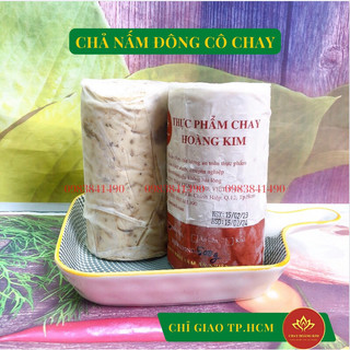 Chả nấm đông cô chay hoàng kim, chỉ giao tp.hcm