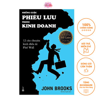 Sách - Những Cuộc Phiêu Lưu Trong Kinh Doanh