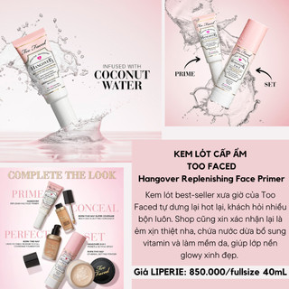 [Too Faced] Kem lót chiết xuất dừa Too Faced Hangover Replenishing Face Primer