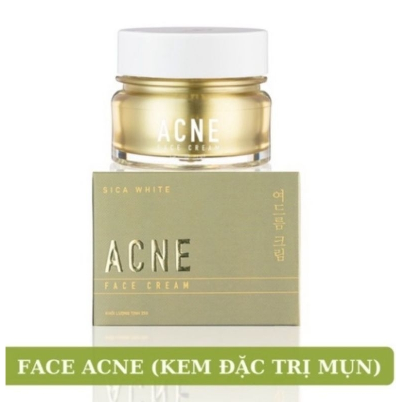 KEM FACE  ACNE  SICA
