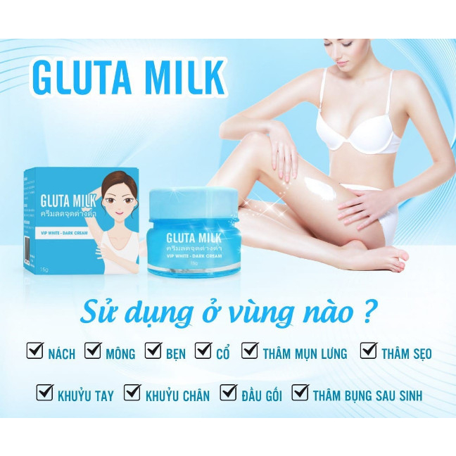 Kem Giảm Thâm Nách,Thâm Mông, Đầu Gối, Khuỷu Tay Gluta Milk Thái Lan15g Tặng Tuýp Nhỏ 10gr Giúp Da Trắng Mịn Khử Mùi