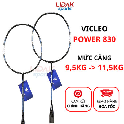 Vợt cầu lông căng 10kg đến 11kg Vicleo Power 830 chính hãng khung carbon siêu nhẹ công thủ toàn diện - LIDAK SPORT