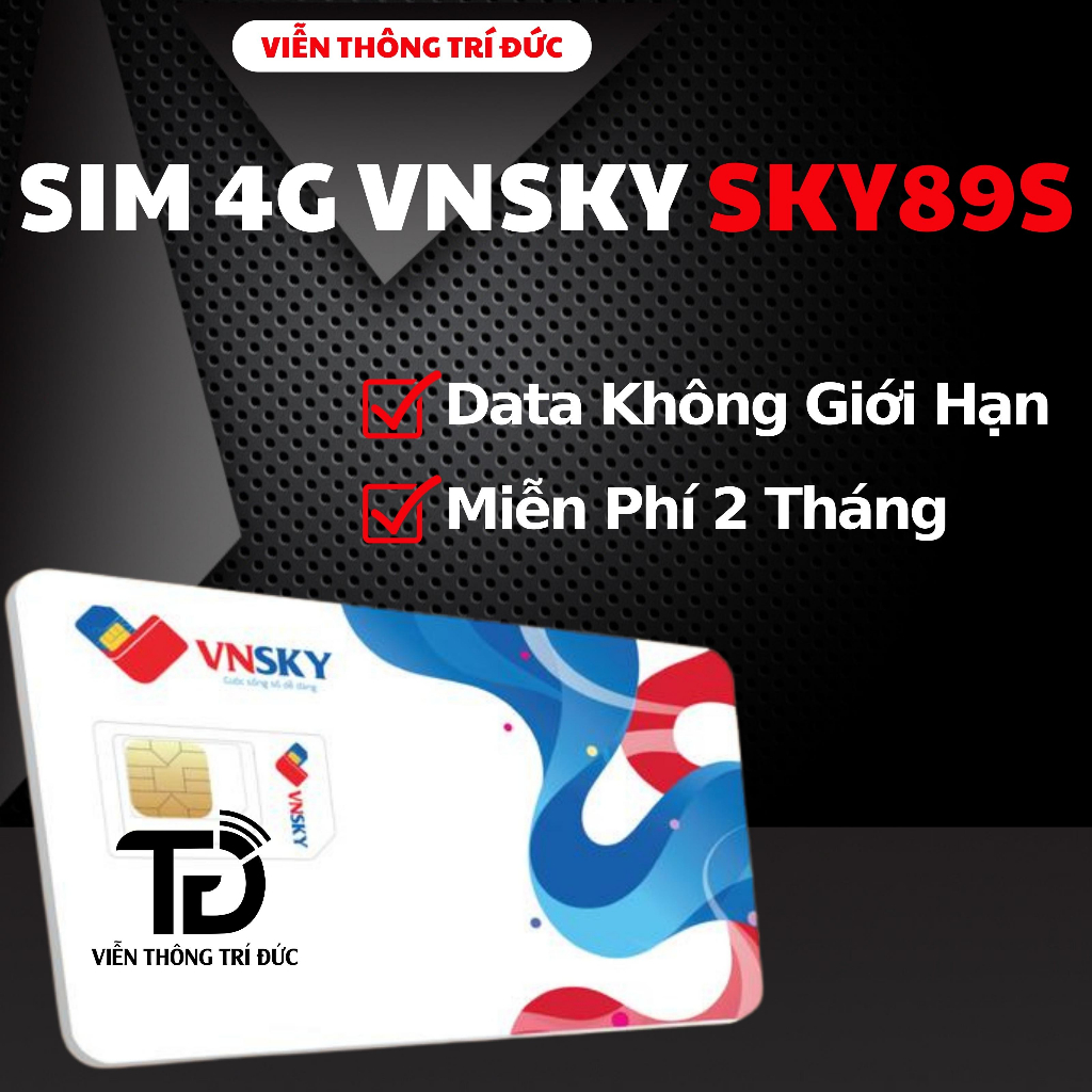 SIM 4G SKY89S, Data 4Gb/Ngày, Không Giới Hạn tốc độ 4G - Free Gọi Nội/ Ngoại Mạng - Tự Đăng Ký Chính Chủ