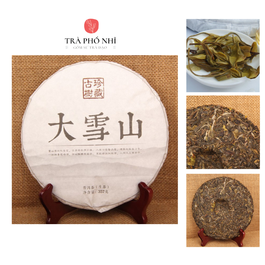Trà PHỔ NHĨ Vân Nam ĐẠI TUYẾT SƠN - Trà Sống Bánh 357G Bộ Sưu Tập Trà Cổ Thụ