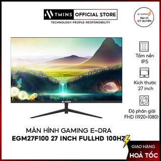 Giao hoả tốc -màn hình gaming e-dra egm27f100 27 ips inch fullhd 100hz - hàng chính hãng