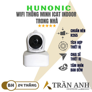 Camera wifi thông minh icat indoor trong nhà - hunonic icat indoor - điện_thông_minh_vn