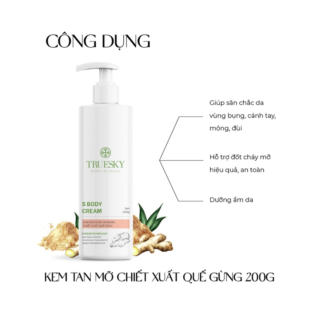 [ Bigsize ] Kem tan mỡ bụng Truesky S Body Cream chiết xuất Quế Gừng an toàn và hiệu quả 200g