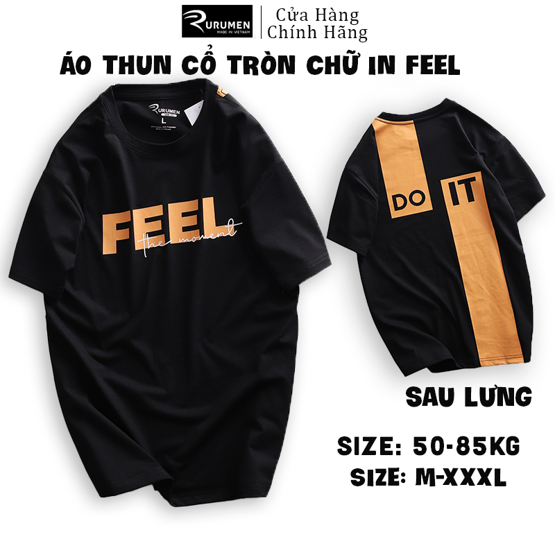 Áo Thun Cổ Tròn RURUMEN Màu Đen In Chữ FEEL VNXK Big Size