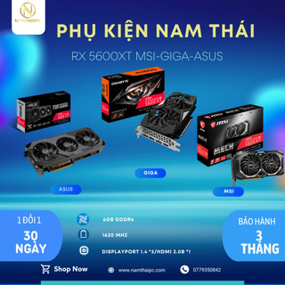 Card màn hình asus, msi, giga rx 5600xt 6gb gddr6