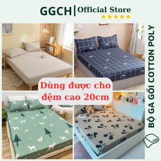 Bộ ga gối đệm cao 20cm, 15cm chất liệu Poly cotton êm ái, thoáng mát, đệm cao từ 10 đến 20cm đều dùng được