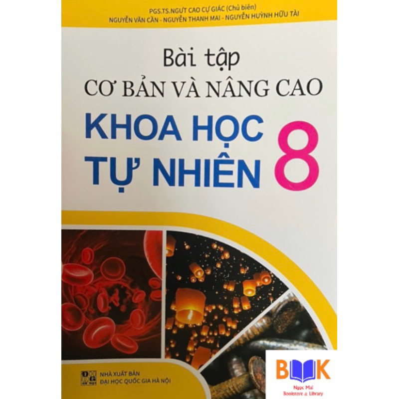 Sách -Bài Tập Phát Triển Năng Lực+Bài Tập Cơ Bản Và Nâng Cao Khoa Học Tự Nhiên 8