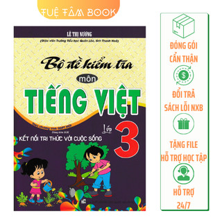 Sách - Bộ đề kiểm tra môn Tiếng Việt 3 (Kết nối tri thức với cuộc sống)