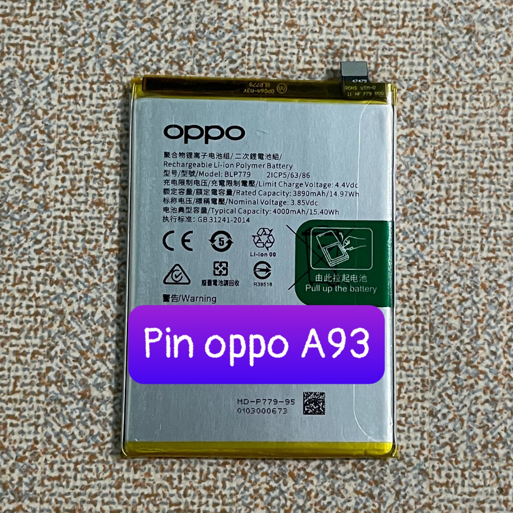 Pin Oppo A93 Mã BLP779 (zin bảo hành 6 tháng nếu lỗi đổi)