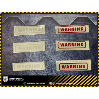 Tem cảnh báo WARNING decal Phản quang 3M