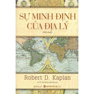 Sách - Sự Trả Thù Của Địa Lý (Ghi Chép) - Robert Kaplan
