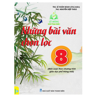 Sách - những văn chọn lọc lớp 8 - biên soạn theo chương trình gdpt mới