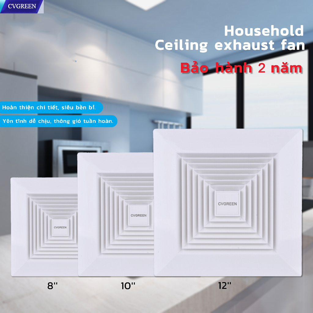 Quạt hút âm trần 220v CVGREEN 8, 10, 12 inch (Tặng 1m ống hút) Quạt thông gió/Quạt hút mùi nhà vệ sinh /Bảo hành 2 năm