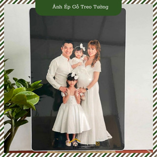 In Ảnh Theo Yêu Cầu Ép Gỗ Láng Bóng Gương - Lụa ( Nhám ) Trang Trí Treo Tường Cở Lớn - Đa Dạng Kích Thước Theo Yêu Cầu