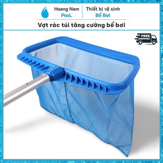 Vợt rác túi tăng cường bể bơi, vợt rác lưới sâu lòng hồ bơi