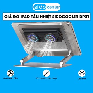 Giá đỡ sò tản nhiệt gaming Tablet SIDOCOOLER DP01 kê máy tính bảng linh hoạt tùy chỉnh độ cao chơi game thoải mái