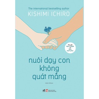 Sách - Nuôi dạy con không quát mắng