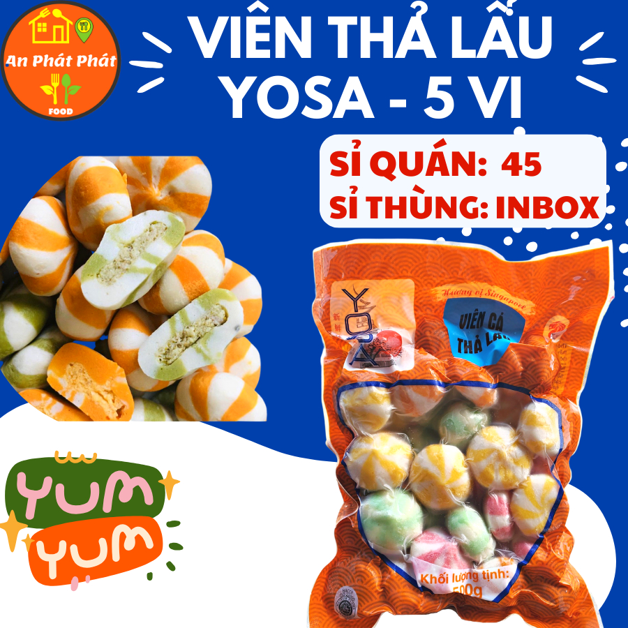 Viên Thả Lẩu thập cẩm Yosa, gói 500g, Mix 5 vị. Ngon như hàng Malaysia, vị surimi kết hợp nhân trứng cá An Phát Phát