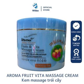 Aroma fruit vita massage cream NL245 kem massage mặt và body trái cây vitamin chống lão hoá da 480g