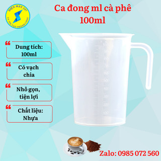 Ca đong nhựa 100ml - Có vạch chia - ly đong ml nhựa cao cấp định lượng cà phê