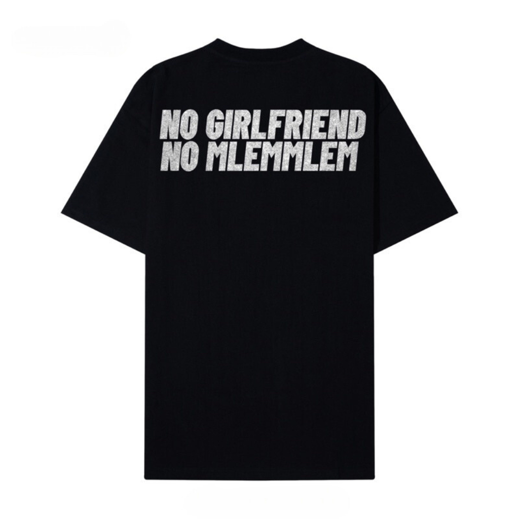 Áo Thun Local Brand “No Girlfriend No Mlemmlem”, Áo Phông Unisex 100% Cotton 2 chiều Basic Tee
