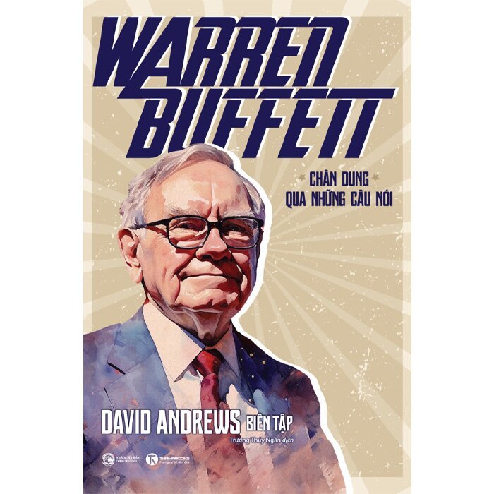 Sách - Warren Buffett - Chân Dung Qua Những Câu Nói